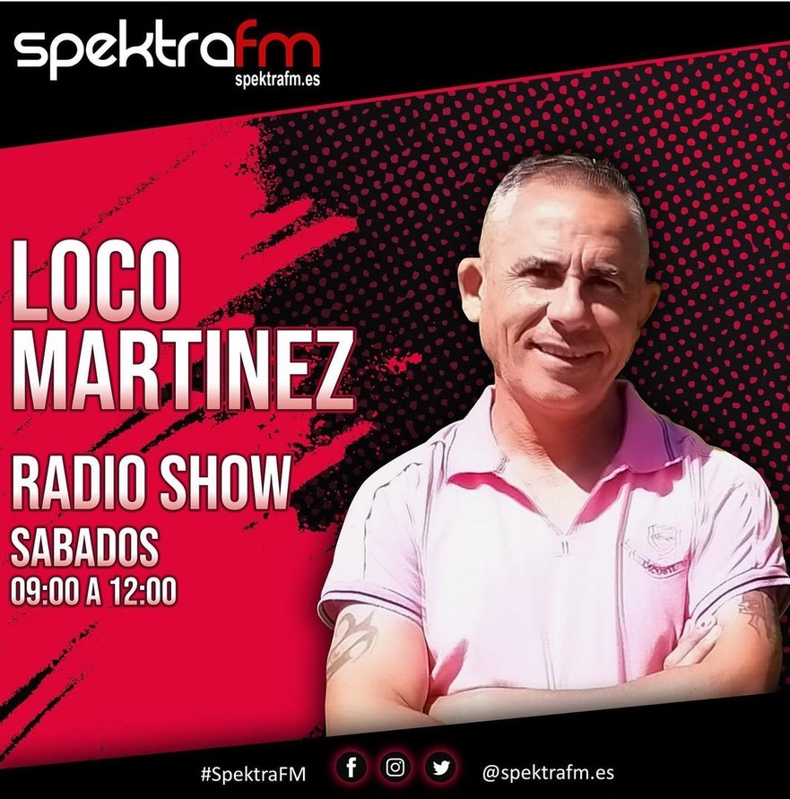 Fundador Flexible Penetración Loco Martinez Radio Show - SpektraFM